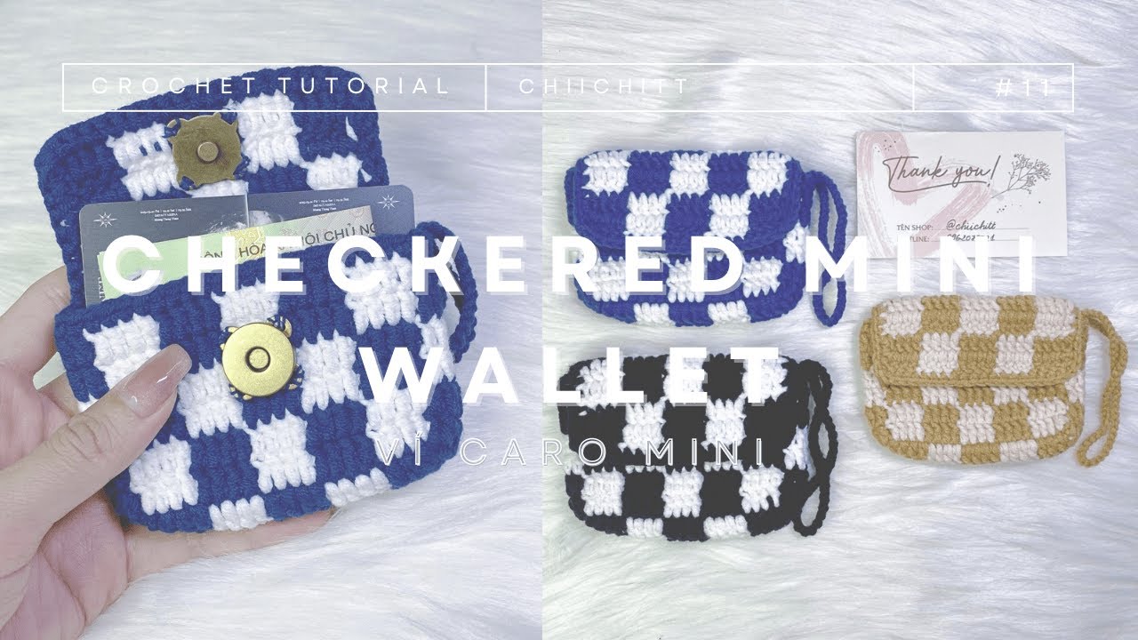 #11 Crochet Checkered Mini Wallet Tutorial for Beginner| Hướng dẫn móc Ví caro mini 👛| chiichitt