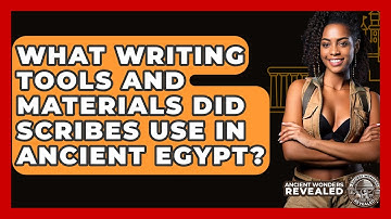 What Writing Tools And Materials Did Scribes Use In Ancient Egypt? - Ancient Wonders Revealed