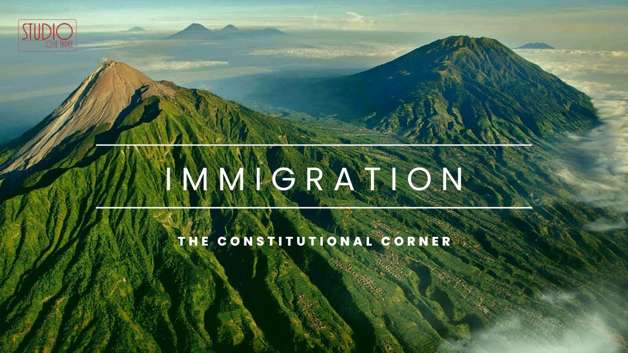 Immigration and Our Constitution. Why Our Immigration Policies are Failing (EP043)