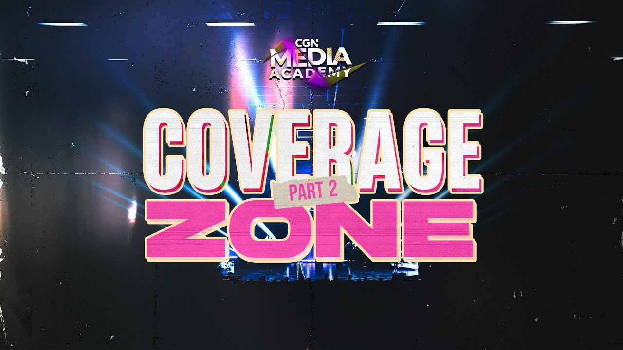 [CGN Media Academy 2024] Ep.28_Coverage Zone (Part 2)