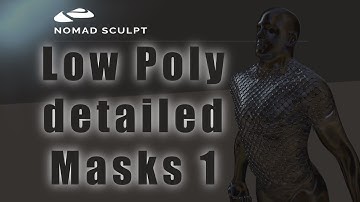 Nomad Sculpt - LOW POLY detailed Parts form Mask Alphas 1 (V1.65 - 22.12.2021)