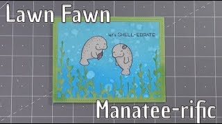 Lawn Fawn Manatee-rific and Bayou Backdrop Card