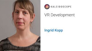 VR Development with Ingrid Kopp