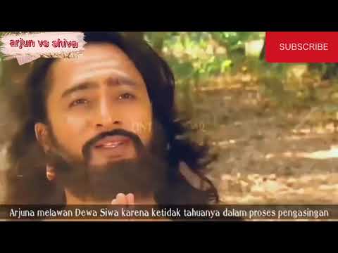 ARJUNA vs SHIVA dalam perjalanan mencari PASUPATASTRA