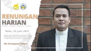 Renungan Harian Gereja HKBP Ressort Tebet - Rabu, 23 Juni 2021