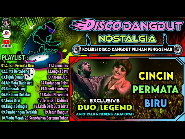 Disco Dangdut Nostalgia | Amry Palu & Neneng Anjarwati | Pilihan Penggemar - Cincin Bermata Biru class=