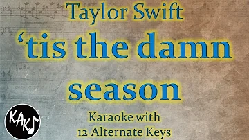 'tis the damn season Karaoke - Taylor Swift Instrumental Cover Lower Higher Male Original Key