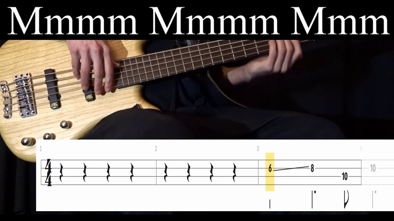 Mmm Mmm Mmm Mmm (Crash Test Dummies) Bass Cover (With Tabs) by Leo Düzey YouTube Mmm Mmm Mmm Mmm (Crash Test Dummies) Bass Cover (With Tabs) by Leo Düzey YouTube