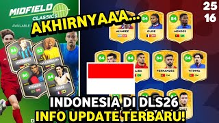 FINALLY THE INDONESIAN NATIONAL TEAM IS IN THE DLS26 GAME AND THE LATEST DLS26 UPDATE INFO