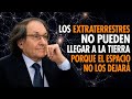 Los Extraterrestres Nunca Podrán Llegar a la Tierra — La Física lo Impide