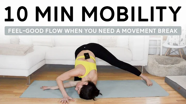 10-Minute Mobility Break - Quick, Feel-Good Flow