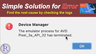 How to fix 'The emulator process for AVD has terminated' error in Android Studio.