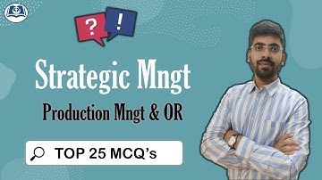 Lecture 22 | Strategic Management, Production Management & Operations Research | UGC Net 2021