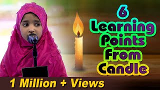 TANZEELA || 6 Learning Points From Candle