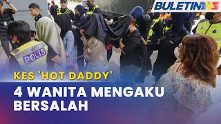 KES 'HOT DADDY' | Pelajar Universiti Dan Akauntan Antara 6 Wanita Didakwa Miliki Video Lucah