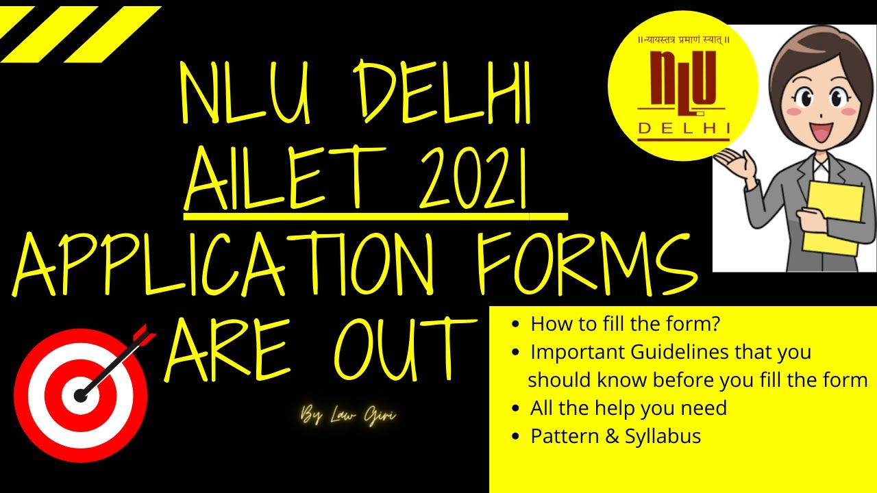 NLU Delhi Law Entrance Exam 2021 Applications Open| AILET application ...
