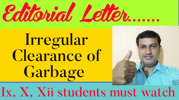 Letter to the #Editor about #Irregular #Clearance of #Garbage /#Insanitary Conditions / M.S. R.