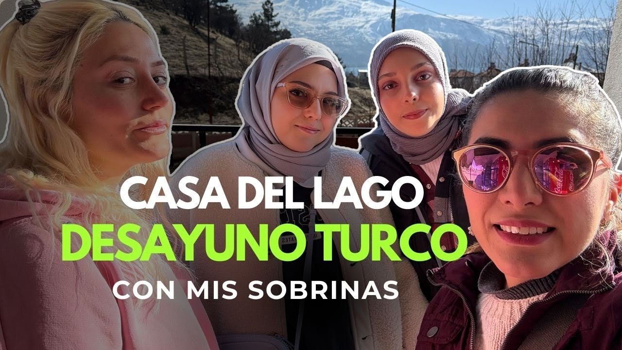 Una Mañana de Regalos y Desayuno Turco EN LA CASA DEL LAGO con Mis Sobrinas