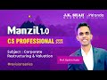 Manzil 1.0 ll CS Professional ll Revision Series ll CRI Day 3 #csatjkshahclasses