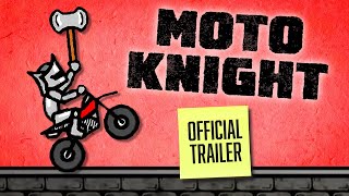Moto Knight  OFFICIAL TRAILER