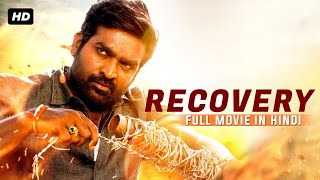 Recovery Hindi Dubbed Movie | Vijay Sethupathi, Sayyeshaa, Madonna