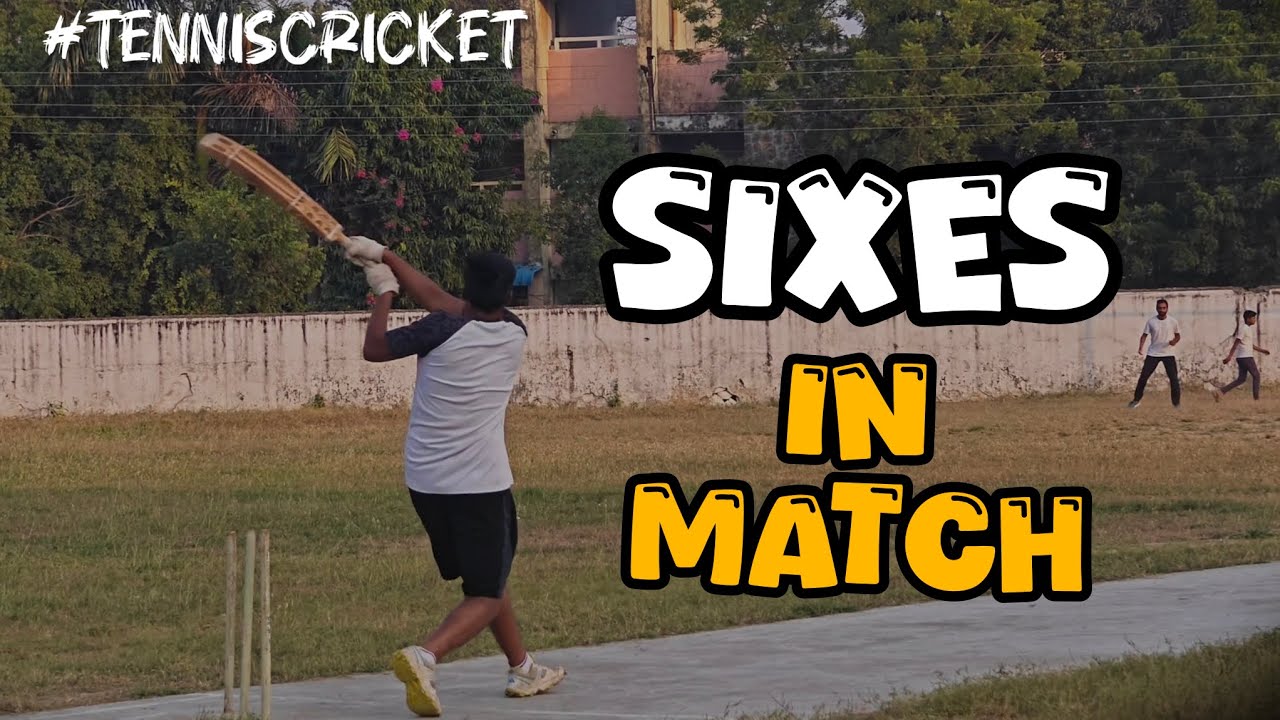 Sixes In Tennis Cricket | Tennis Cricket Match | 