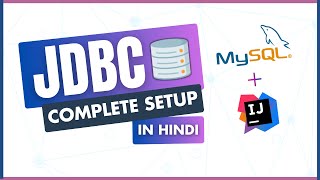 JDBC Setup with IntelliJ  Configure IntelliJ  to Work with MySQL using MySQL Connector