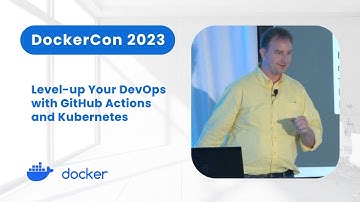 Level-up Your DevOps with GitHub Actions and Kubernetes (DockerCon 2023)