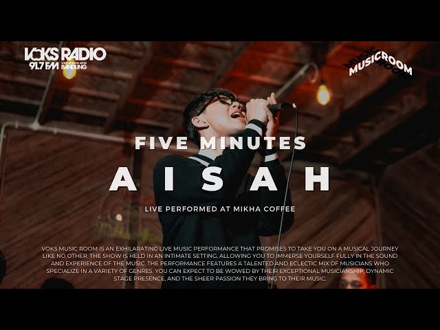 Five Minutes - Aisah | Live at Voks Music Room class=