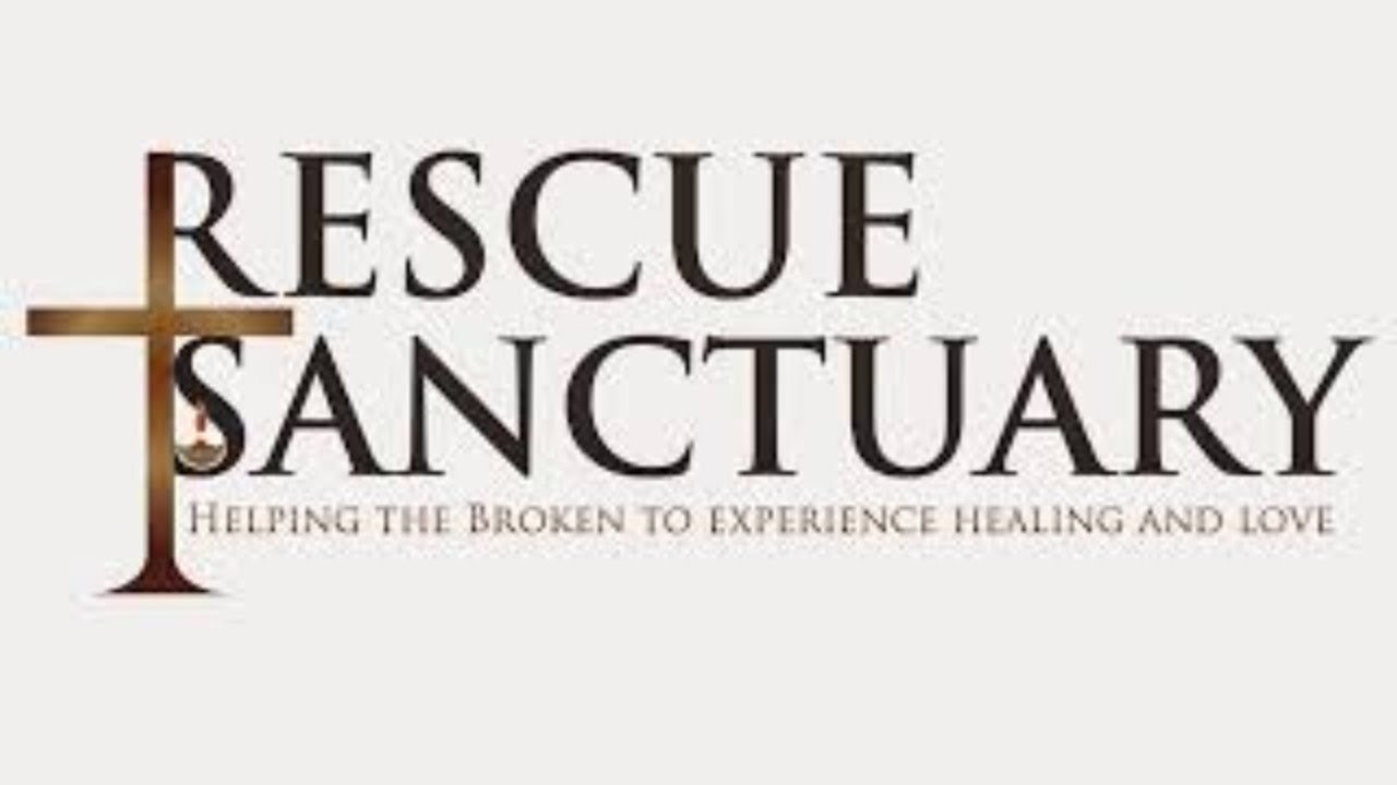 Rescue Sanctuary: Father's Day Special Sermon