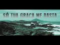 Thiagão - Só Tua Graça me Basta (Clipe Oficial) feat Cris Pitt