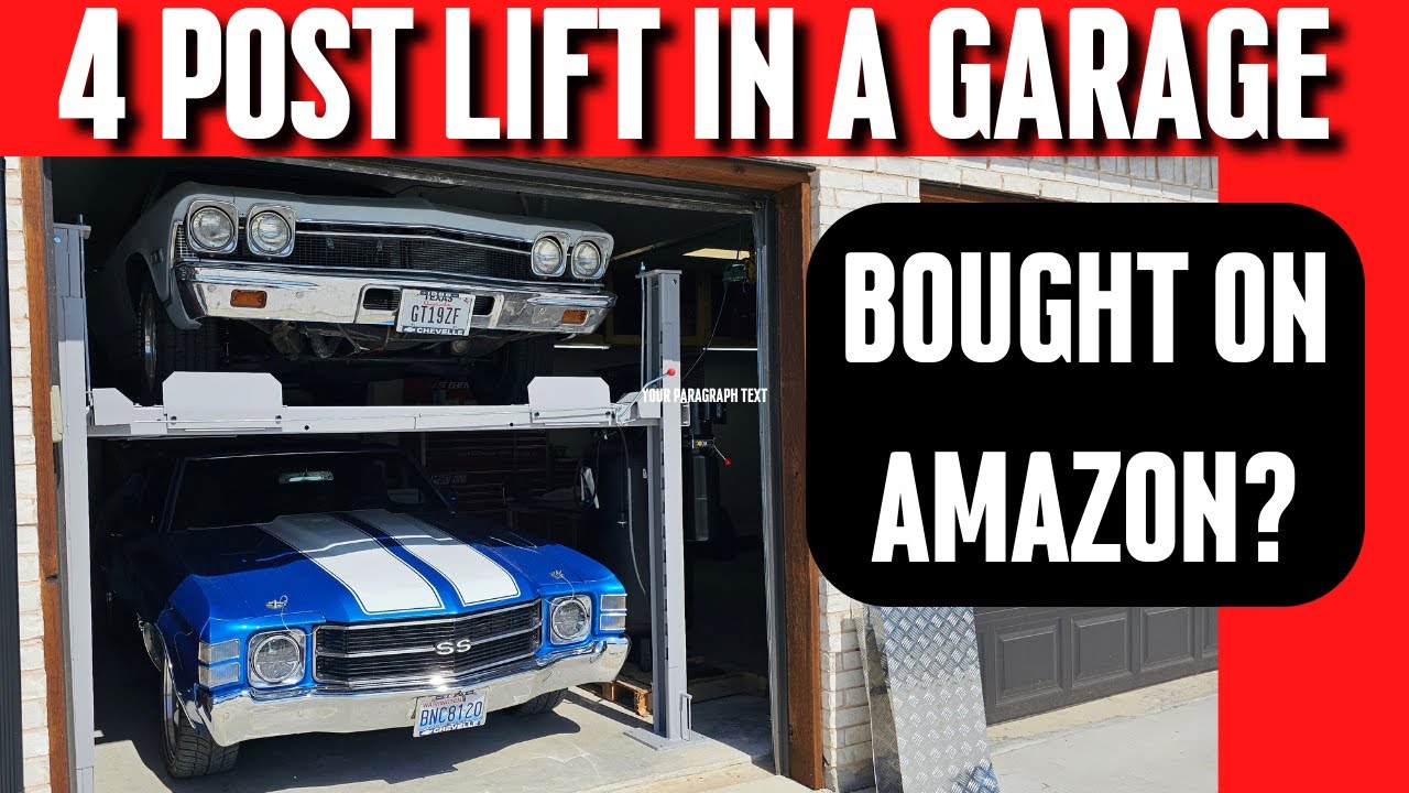 Four Post Car Lift in a 10' Garage