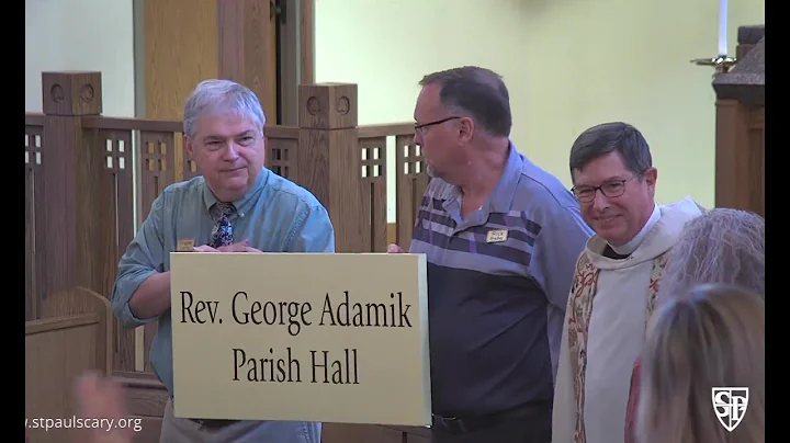 Naming the Rev. George Adamik Parish Hall