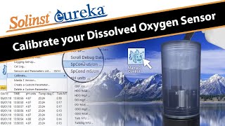 Learn how to calibrate your dissolved oxygen (DO) sensor with Solinst Eureka Water Quality Probes! screenshot 5