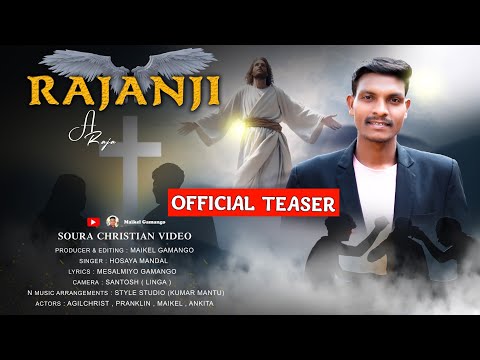Rajanji A Raja - Teaser Soura Video || Soura Christian Song