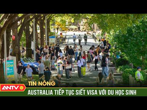 Australia chính thức áp dụng các quy định mới về thị thực du học | ANTV