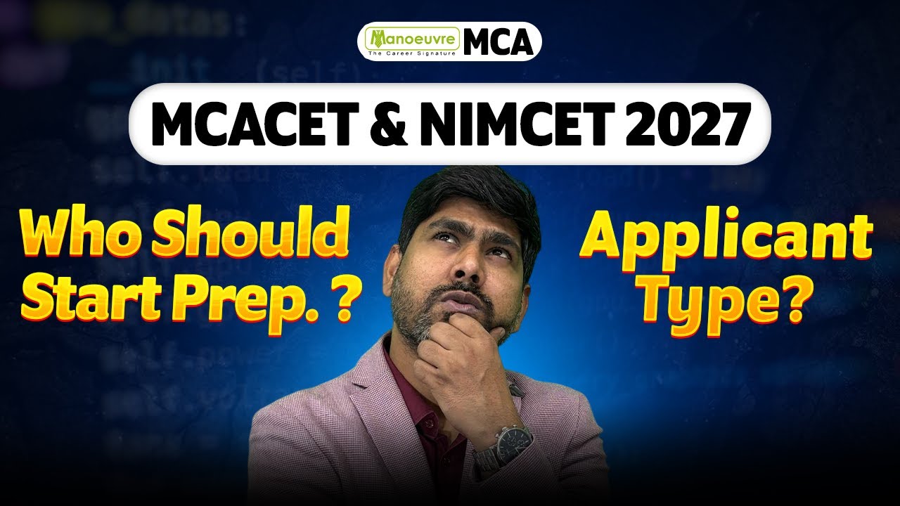 MCA Entrance Exams - Who Should Write MAH MCA CET & NIMCET 2026 & 2027 ...