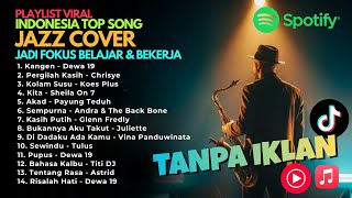 Download Lagu Relaxing Jazz Fusion • Cover Lagu Hits Indonesia #jazz #indo #cover MP3