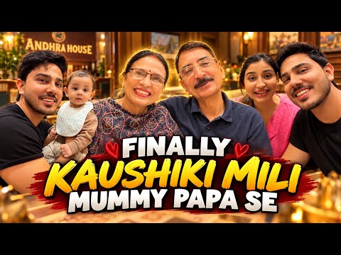 Finally Mummy Papa se Milo