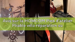 Avis sur la HOMCOM Pied d'atelier Pliable vélo réparation support pied de montage pivotant 360° haut
