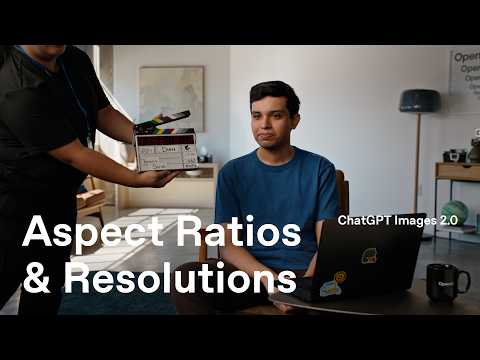 Aspect Ratios & Resolution with ChatGPT Images 2.0