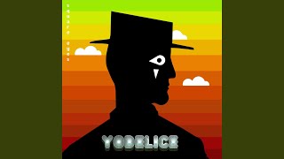 Video thumbnail of "Yodelice - Familiar Fire"