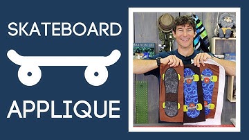 Skateboard Applique Quilting: Easy Appliqueing Tutorial with Rob Appell of Man Sewing