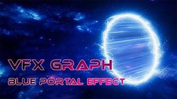 Blue Space Portal - Unity VFX Graph
