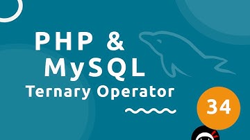 PHP Tutorial (& MySQL) #34 - Ternary Operators