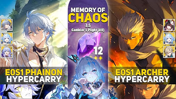 E0S1 Cerydra x E0S1 Phainon & E0S1 Archer Hypercarry  - Memory Of Chaos 12 - Honkai: Star Rail 3.5