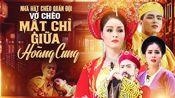 Nhà Hát Chèo Quân Đội - Vở Chèo Mật Chỉ Giữa Hoàng Cung | Sân Khấu Chèo Quân Đội Đặc Sắc Nhất
