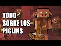 TODO sobre los PIGLINS - Minecraft en Español