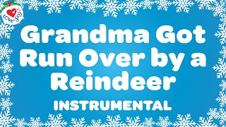 Grandma Got Run Over by a Reindeer KARAOKE Song 🎤🔔 Christmas Love to Sing 🎄