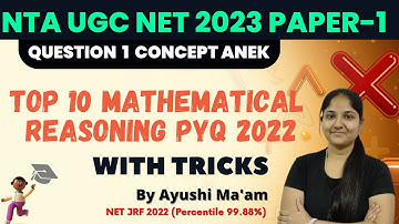 Target NTA UGCNET 2023 Paper1 | Maths and Reasoning | Top 10 Pyq 2022 With Tricks | Ayushi Mam